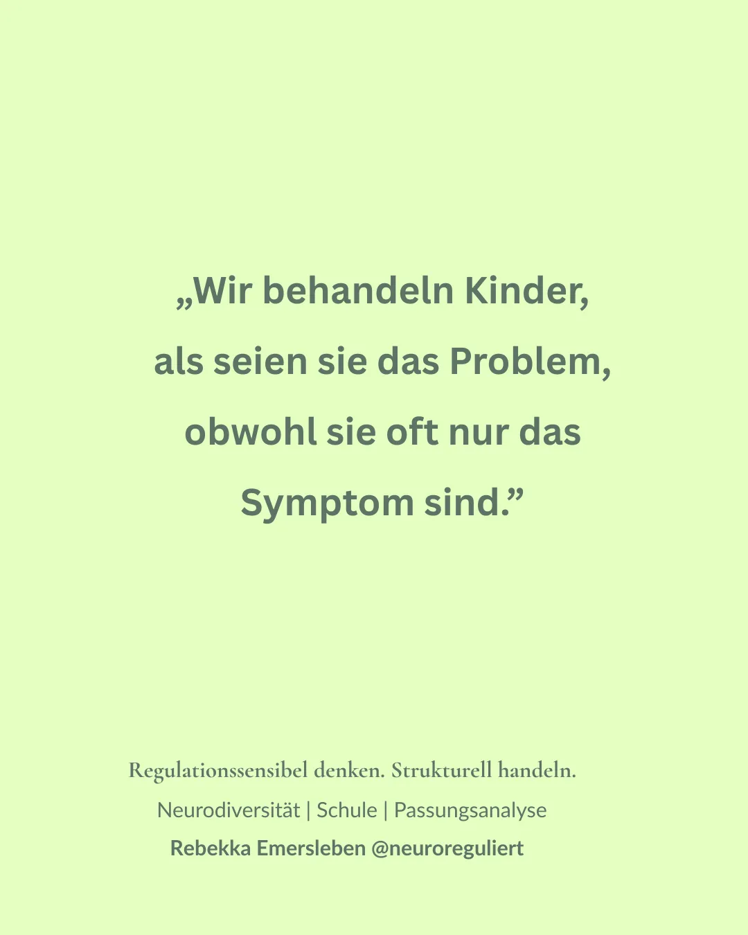 Nicht das Kind ist das Problem - sondern oft die Passung